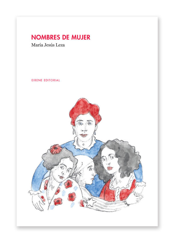 Nombres de mujer. María Jesús Leza. Ilustraciones de María Jesús Leza